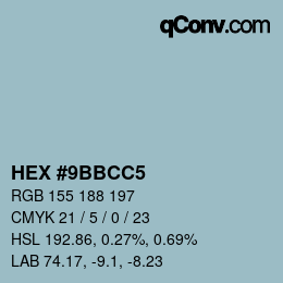 Color code: HEX #9BBCC5 | qconv.com
