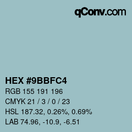 カラーコード: HEX #9BBFC4 | qconv.com
