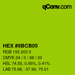 Color code: HEX #9BCB05 | qconv.com