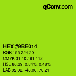 Color code: HEX #9BE014 | qconv.com