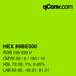 颜色代码: HEX #9BE500 | qconv.com