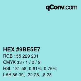 カラーコード: HEX #9BE5E7 | qconv.com