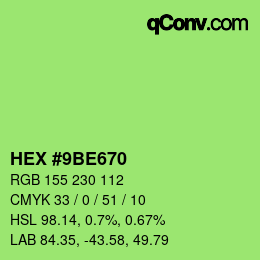 颜色代码: HEX #9BE670 | qconv.com