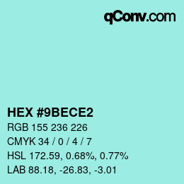 カラーコード: HEX #9BECE2 | qconv.com
