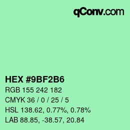 カラーコード: HEX #9BF2B6 | qconv.com