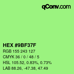 颜色代码: HEX #9BF37F | qconv.com