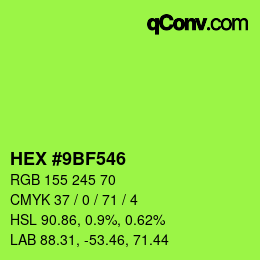 Color code: HEX #9BF546 | qconv.com