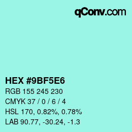 颜色代码: HEX #9BF5E6 | qconv.com