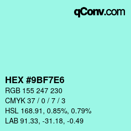 カラーコード: HEX #9BF7E6 | qconv.com