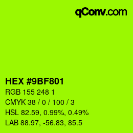 Color code: HEX #9BF801 | qconv.com