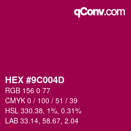 颜色代码: HEX #9C004D | qconv.com