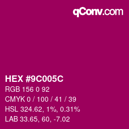 Color code: HEX #9C005C | qconv.com