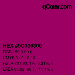 Farbcode: HEX #9C006300 | qconv.com
