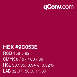 Color code: HEX #9C053E | qconv.com