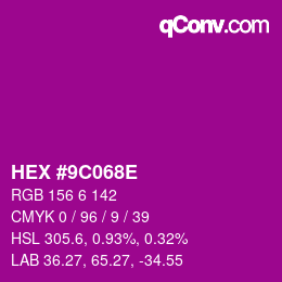 Color code: HEX #9C068E | qconv.com