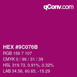 Color code: HEX #9C076B | qconv.com