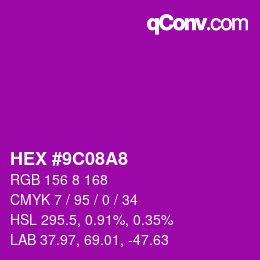 カラーコード: HEX #9C08A8 | qconv.com