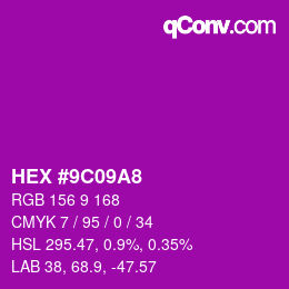 カラーコード: HEX #9C09A8 | qconv.com