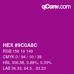 Farbcode: HEX #9C0A8C | qconv.com