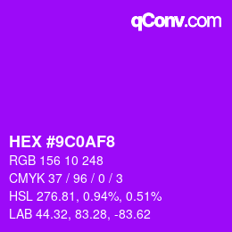 Color code: HEX #9C0AF8 | qconv.com
