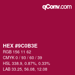 Color code: HEX #9C0B3E | qconv.com