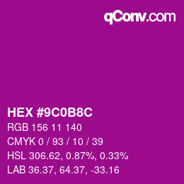Color code: HEX #9C0B8C | qconv.com