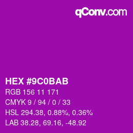 カラーコード: HEX #9C0BAB | qconv.com