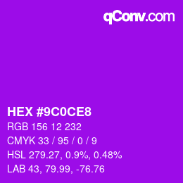 Color code: HEX #9C0CE8 | qconv.com