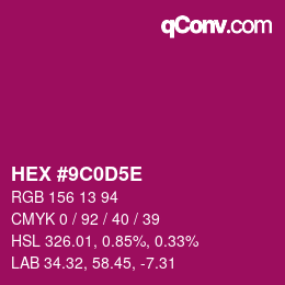 Color code: HEX #9C0D5E | qconv.com