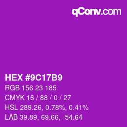 Color code: HEX #9C17B9 | qconv.com