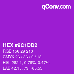 Color code: HEX #9C1DD2 | qconv.com