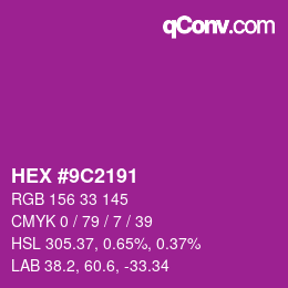 カラーコード: HEX #9C2191 | qconv.com