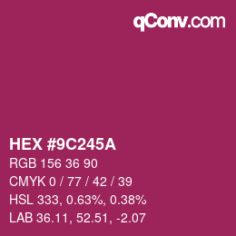 Color code: HEX #9C245A | qconv.com