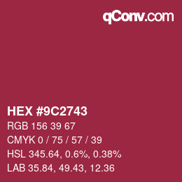 Color code: HEX #9C2743 | qconv.com