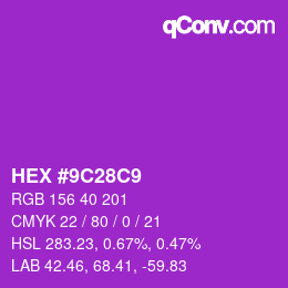 Color code: HEX #9C28C9 | qconv.com