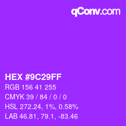 Color code: HEX #9C29FF | qconv.com