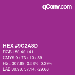 Color code: HEX #9C2A8D | qconv.com