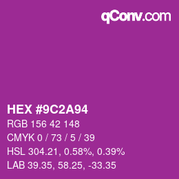 カラーコード: HEX #9C2A94 | qconv.com