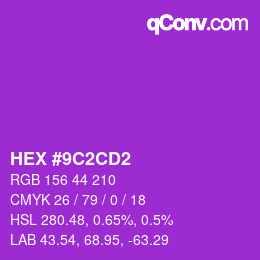 カラーコード: HEX #9C2CD2 | qconv.com