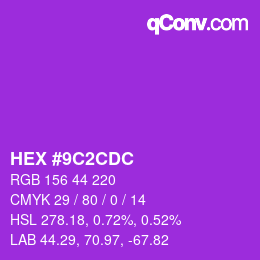 Color code: HEX #9C2CDC | qconv.com