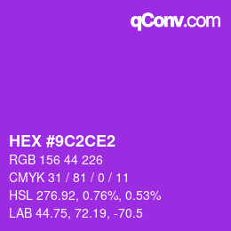 Color code: HEX #9C2CE2 | qconv.com