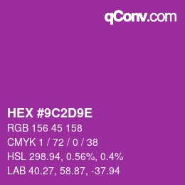 Color code: HEX #9C2D9E | qconv.com