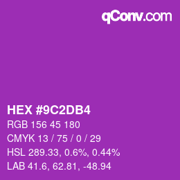 颜色代码: HEX #9C2DB4 | qconv.com
