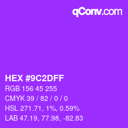 Color code: HEX #9C2DFF | qconv.com