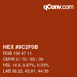 Color code: HEX #9C2F0B | qconv.com