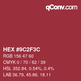 Color code: HEX #9C2F3C | qconv.com