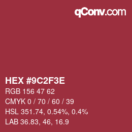 Color code: HEX #9C2F3E | qconv.com