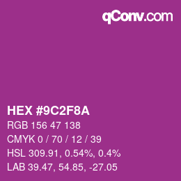 Color code: HEX #9C2F8A | qconv.com