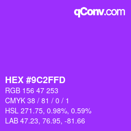 Color code: HEX #9C2FFD | qconv.com