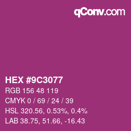 颜色代码: HEX #9C3077 | qconv.com